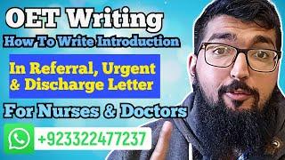 OET Letter Writing | How to Write The Introduction In Referral , Urgent Referral & Discharge Letter