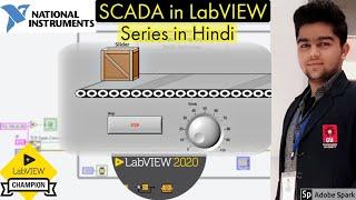 SCADA in LabVIEW | Tutorial 3 :- Conveyor Belt | LabVIEW | DSC