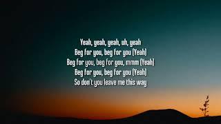 Charli XCX - Beg For You || 1 HOUR LOOP Lyrics