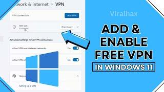 How to Use Free VPN in PC | how To Use Free VPN on Windows 10 / 11