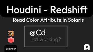 Color Attribute in Redshift Material - Houdini Solaris