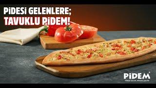 PİDEM LEZZET FIRININDAN: TAVUKLU PİDEM