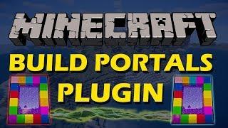Create awesome portals Minecraft with Build Portals Plugin