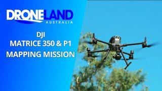 DJI Matrice M350 & P1 - Mapping Mission Tutorial