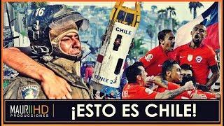 Cuando Chile se levanta ¡Esto es Chile! (Vídeo oficial)