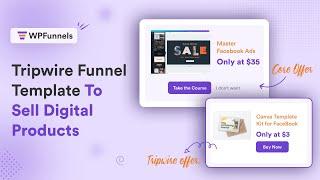 Tripwire Funnel Template To Sell Digital Products - WPFunnels