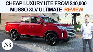 Australia's CHEAPEST UTE of 2024 - Updated SsangYong Musso XLV Ultimate Review