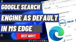 Make Google the Default Search Engine in Microsoft Edge (2022)