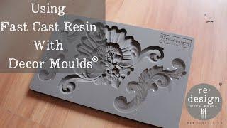 Using Fast Cast Resin With Decor Moulds