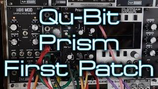 Qu-Bit Electronix Prism *FIRST PATCH* // Stereo Eurorack FX, filter and more!