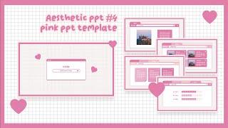 Aesthetic ppt #4 Pink Animated ppt free template l easy simple cute