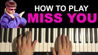 Oliver Tree - Miss You (Piano Tutorial Lesson)
