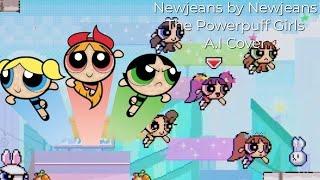 The Powerpuff Girls - Newjeans (by Newjeans) - A.I COVER #aicover