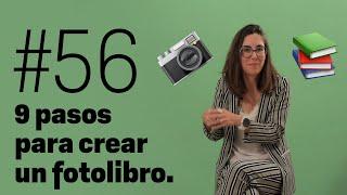 9 pasos para crear un FOTOLIBRO de éxito  - Paula Artés