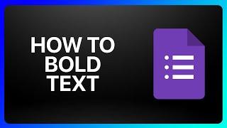 How To Bold Text In Google Forms Tutorial