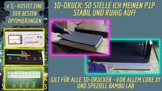 Bambu Lab - So stellst du deinen Drucker ruhig und reduzierst die Vibrationen deutlich!