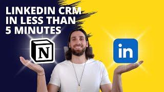 How to Create an Automated CRM for LinkedIn in Less Than 5 Minutes