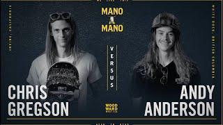 Mano A Mano 2023 - Round 1 - Men's: Chris Gregson vs. Andy Anderson
