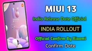 Official Release Date MIUI 13 In India | MIUI 13 Release Date India | Confirm Devices List