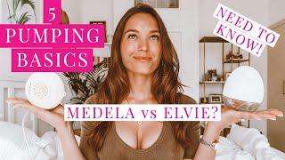 5 Need-To-Know Pumping Basics & Elvie vs Medela Review!