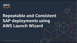 Repeatable and Consistent SAP deployments using AWS Launch Wizard | Amazon Web Services