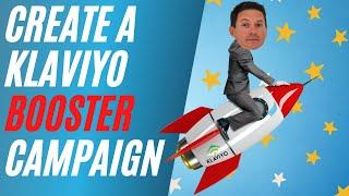 How to Create a Booster Campaign in Klaviyo