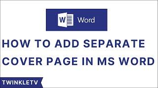 How To Add Separate Cover Page In Microsoft Word