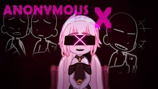 ANONYMOUS X (M) | Not Og meme | Gacha Animation⭐