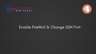 CentOS Web Panel # 4 | Enable FireWall And Change SSH Port