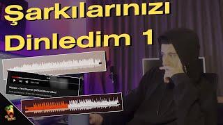 Şarkılarınızı Dinledim - 1 (İNANILMAZ ŞARKILAR VAR)