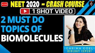 2 Must Do Topics of Biomolecules | Crash Course NEET 2020 Preparation | NEET Biology | Garima Goel