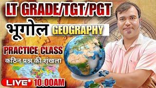 LT GRADE TGT/PGT GEOGRAPHY 2024 | PRACTICE SET: 06 | TGT/PGT GEOGRAPHY BEST CLASS (2024)