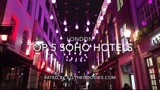 Top 5 Design Hotels in Soho, London | allthegoodies.com