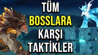 Tüm Boss'lara Karşı Taktikler | Normal & Haftalık | Genshin Impact Türkçe