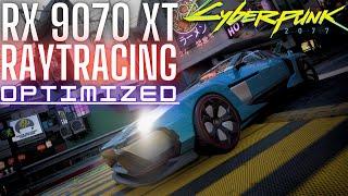 RX 9070 XT - Ray Tracing Optimization Cyberpunk 2077