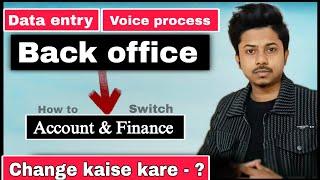 Back office ! Voice process job! Accountant kaise bane ! Account receivable | Account payable | Rtr