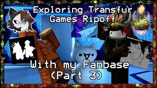 Exploring Transfur Games Ripoff with my Fanbase (Part 3)