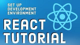 React Tutorial 2 - Setting up a React Development Environment from Scratch