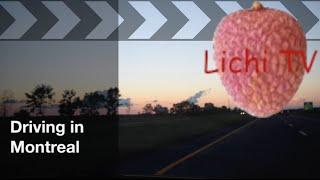 Lichi TV Food+Travel - Driving in Montreal, 加拿大