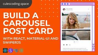 Build a carousel postcard like Instagram with #reactjs, Material-UI, and #swiperjs