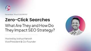 Zero-Click Searches: What Are They and How Do They Impact SEO Strategy?