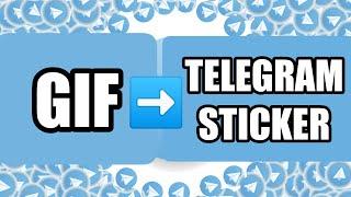 Convert ANY GIF into a TELEGRAM STICKER (even with transparency) - without a program | TUTORIAL