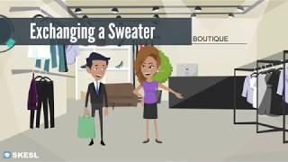 English Conversation Lesson 56:  Exchanging a Sweater