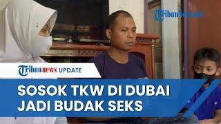 Ida, TKW Cianjur yang Dipaksa Jadi Budak Seks di Dubai, Terakhir Berkabar Disekap di Ruang Gelap