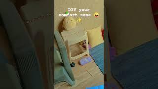 Easy DIY idea  for comfort zone