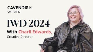 IWD 2024: The Women of Cavendish - Charli Edwards