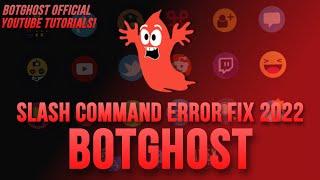 How to Fix Slash Command Setup Error 2022 - BotGhost Discord Bot Maker Tutorial