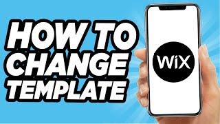 How To Change Template On Wix - Easy! (2024)