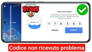 Come risolvere l'errore "Brawl Stars" - Codice di verifica non inviato || Non ho ricevuto un codice