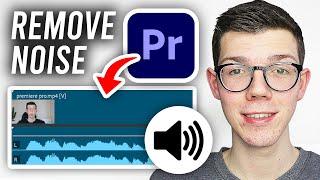 How To Remove Background Noise In Premiere Pro - Full Guide